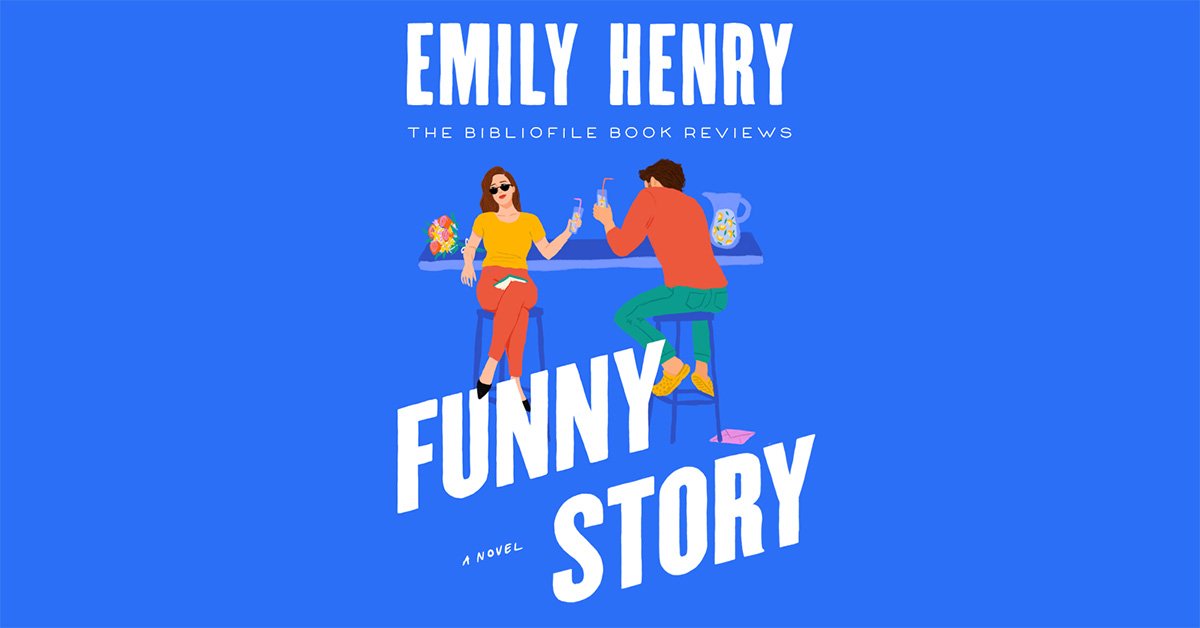 Funny Story Emily Henry Summary: A Hilarious Journey of Love, Self-Discovery, and Emotional Growth